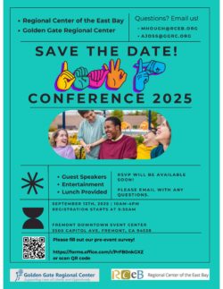 Sept 13, 2025 Deaf Plus Conference Sponsored by Golden Gate Regional Center and Regional Center of the Easy Bay