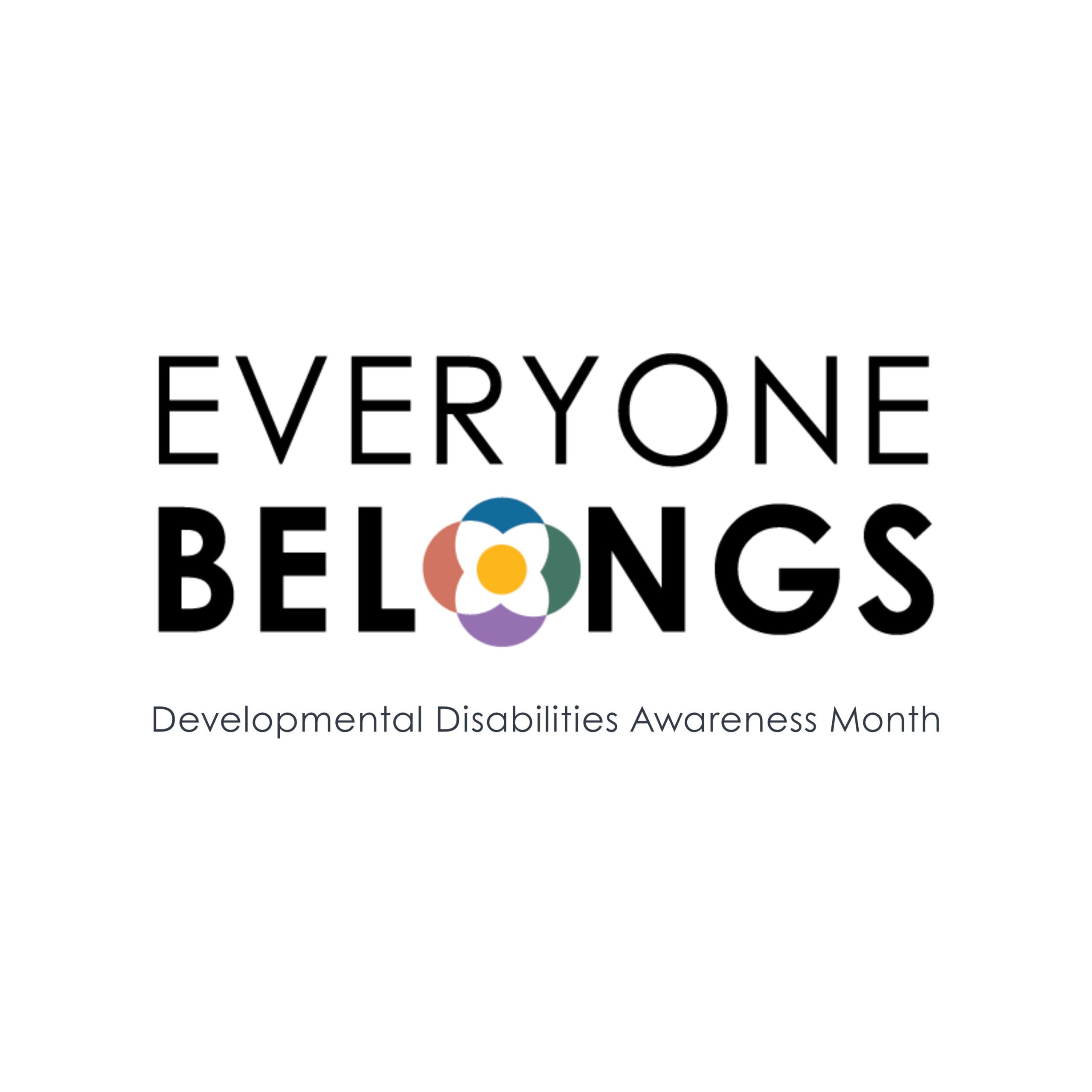 Developmental Disabilities Awareness Month Toolkit : CA Department of ...
